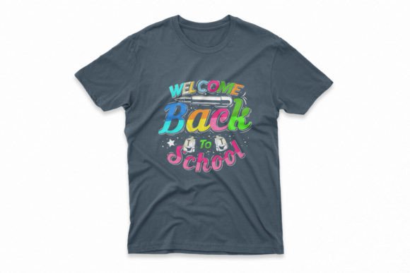 Welcome Back to School T Shirt Graphic